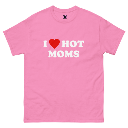 I <3 Hot Moms Classic Tee