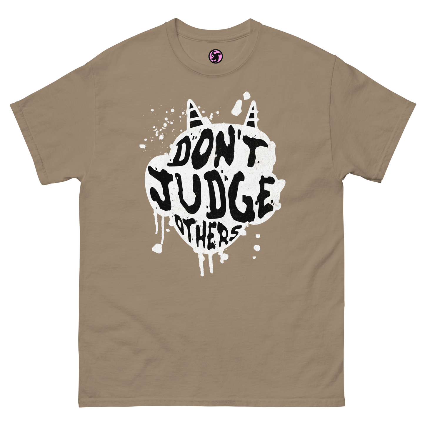 Dont Judge Others Classic Tee