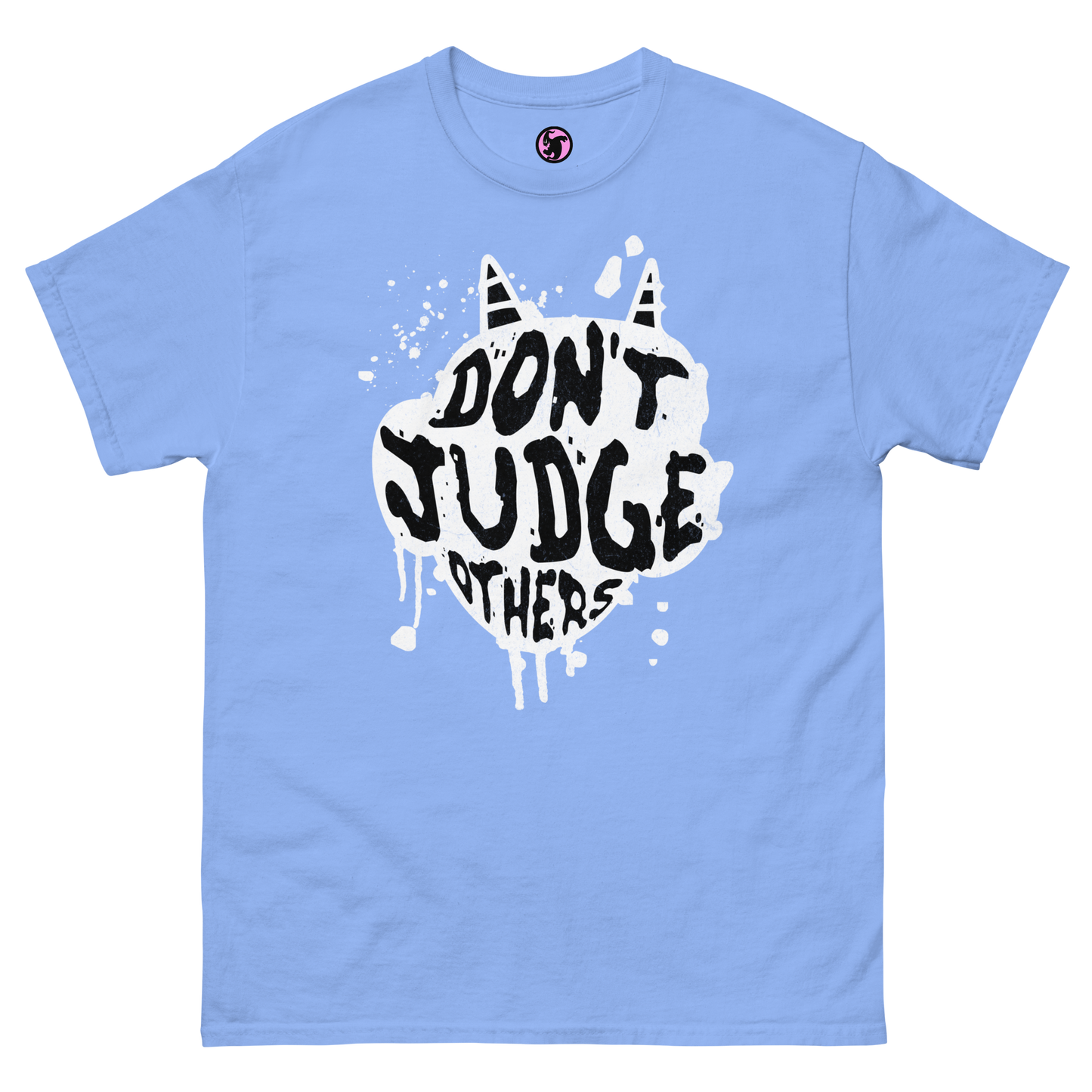 Dont Judge Others Classic Tee