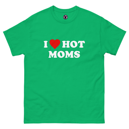 I <3 Hot Moms Classic Tee