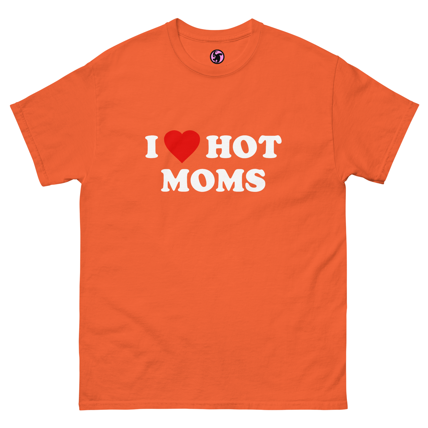 I <3 Hot Moms Classic Tee