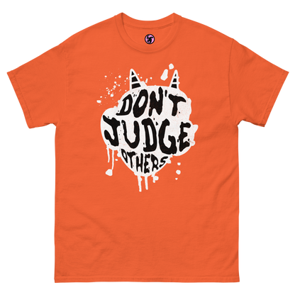 Dont Judge Others Classic Tee