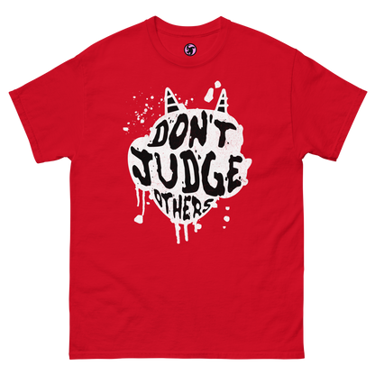 Dont Judge Others Classic Tee