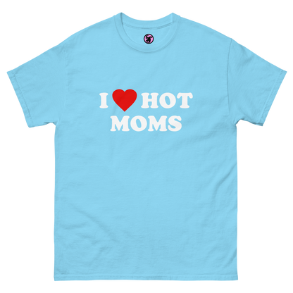 I <3 Hot Moms Classic Tee