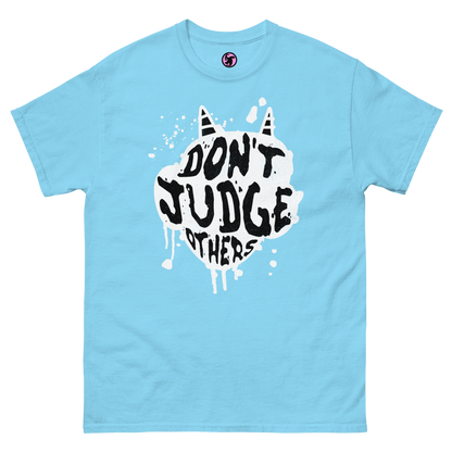 Dont Judge Others Classic Tee