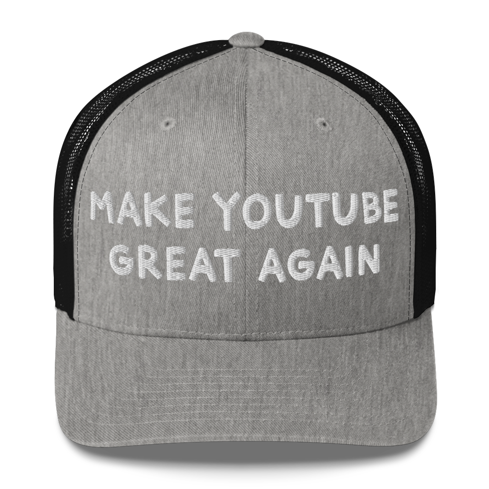 Make Youtube Great Again Trucker Cap