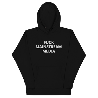 Fuck Mainstream Media Unisex Hoodie