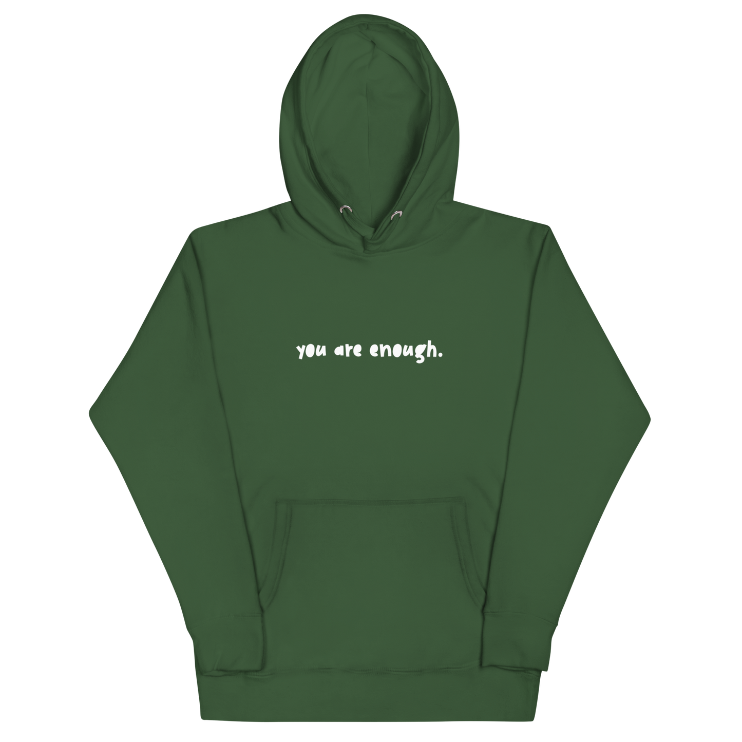 You Are Enough Hoodie